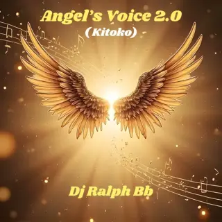 Angel's Voice 2.0 ( Kitoko) by Dj Ralph Bb cover art